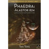 Phaedra: Alastor 824