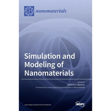 Simulation and Modeling of Nanomaterials