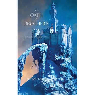 An Oath of Brothers (Book #14 in the Sorcerer's Ring)