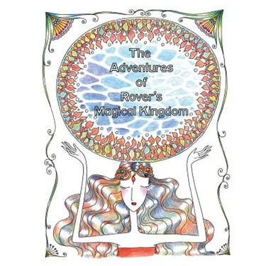 The Adventures of Rover's Magical Kingdom 1: Coloring Book for all ...