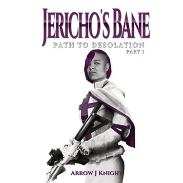 Jericho's Bane: Path to Desolation Part I
