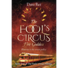 The Fools' Circus: Fire Goddess