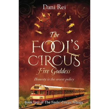 The Fools' Circus: Fire Goddess