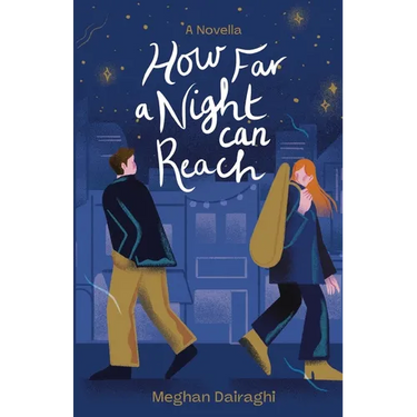 How Far a Night Can Reach