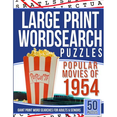 Large Print Wordsearches Puzzles Popular Movies of 1954: Giant Print Word Searches for Adults & Seniors