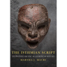 The Isthmian Script: Deciphering Ancient Mesoamerican Writing Volume 284