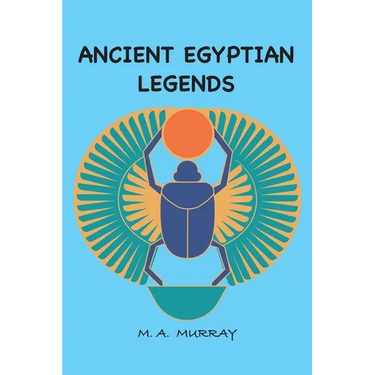 Ancient Egyptian Legends