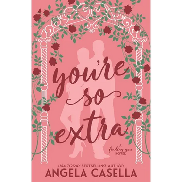 You're so Extra