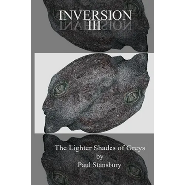 Inversion III - The Lighter Shades of Greys