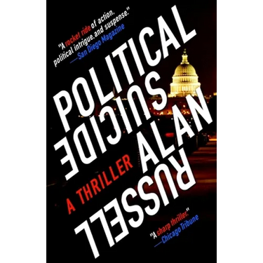 Political Suicide: A Thriller