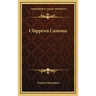 Chippewa Customs