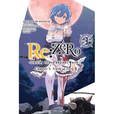 RE: Zero -Starting Life in Another World-, Chapter 3: Truth of Zero, Vol. 3 (Manga): Volume 3