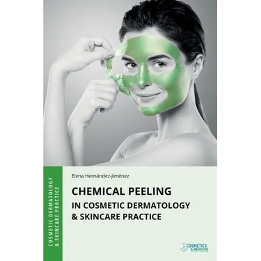 Chemical Peeling in Cosmetic Dermatology & Skincare Practice