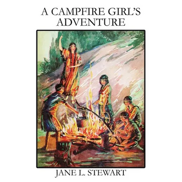A Campfire Girl's Adventure