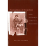Foundations of Despotism: Peasants, the Trujillo Regime, and Modernity in Dominican History