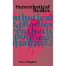 Parenthetical Bodies