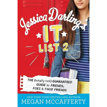 Jessica Darling's It List 2: The (Totally Not) Guaranteed Guide to Friends, Foes & Faux Friends