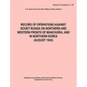 Record of Operations Against Soviet Russia on Northern and Western Fronts of Manchuria, and in Northern Korea August 1945 (Japanese Monograph No. 155)