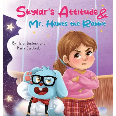 Skylar's Attitude & Mr. Habits the Rabbit