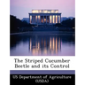 The Striped Cucumber Beetle and Its Control