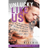 Unlucky Like Us: Like Us Series: Billionaires & Bodyguards Book 12