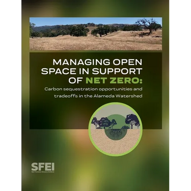 Managing open space in support of net zero: carbon sequestration opportunities and tradeoffs in the Alameda Watershed