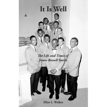 It Is Well: The Life and Times of James Russell Smith