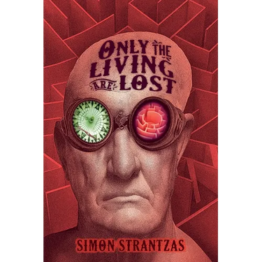 Only the Living Are Lost