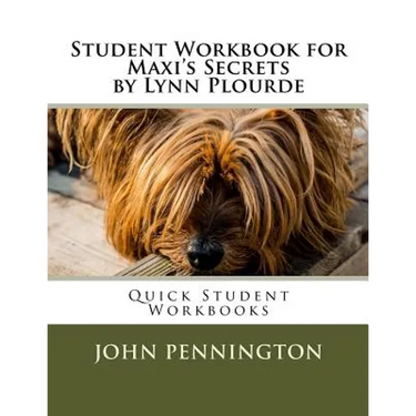 Student Workbook for Maxi's Secrets by Lynn Plourde: Quick Student Workbooks