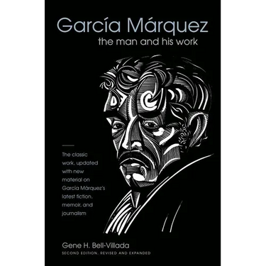 García Márquez: The Man and His Work