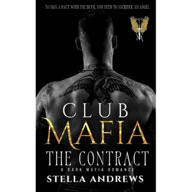 Club Mafia. The Contract: A Dark Mafia Romance