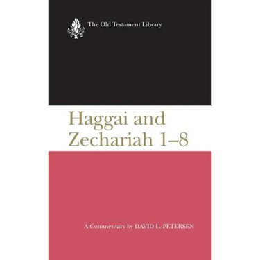 Haggai and Zechariah 1-8: A Commentary