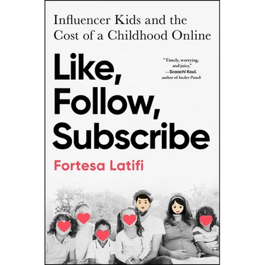 Like, Follow, Subscribe: Influencer Kids and the Cost of a Childhood Online