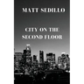 City on the Second Floor