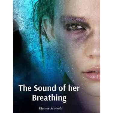 The Sound of her Breathing