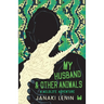 My Husband and other animals - Book 1
