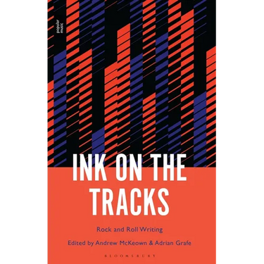 Ink on the Tracks: Rock and Roll Writing