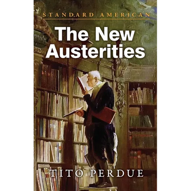 The New Austerities