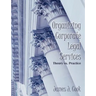 Organizing Corporate Legal Services: Theory vs. Practice