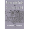 Munsee Indian Trade in Ulster County New York 1712-1732