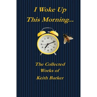 I Woke up this Morning...