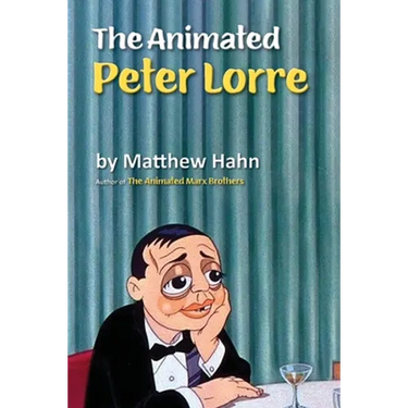 The Animated Peter Lorre