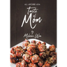 Taste of Mom: All Around Asia