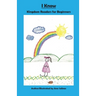 I Know: KIngdom Readers for Beginners