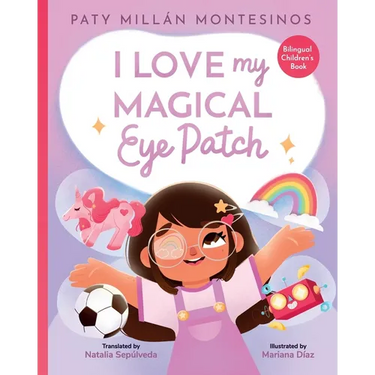 I Love My Magical Eye Patch!: Amo mi Parche Magico!