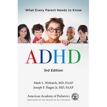 ADHD: What Every Parent Needs to Know