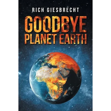 Goodbye Planet Earth