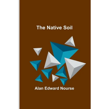 The Native Soil