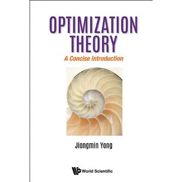 Optimization Theory: A Concise Introduction