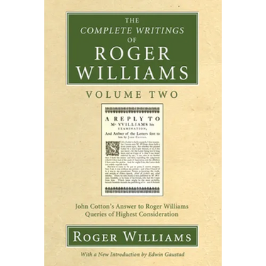 The Complete Writings of Roger Williams, Volume 2
